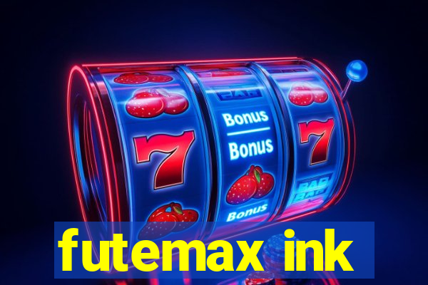 futemax ink